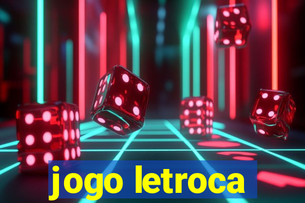 jogo letroca